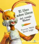 El libro sobre libros del conejo Mateo vignette
