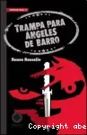 Trampa para ángeles de barro vignette