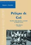 Peligro de Gol vignette