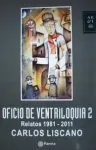 Oficio de Vetriloquia 2 : Relatos 1981 - 2011 vignette