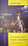La receta del negro Antenor y otros cuentos vignette