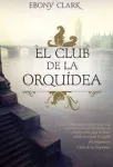 El club de la orquídea vignette