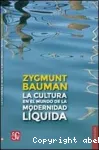 La cultura en el mundo de la modernidad líquida vignette