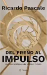 Del freno al impulso vignette