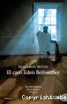 El caso de Eden Bellwether vignette