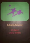 El fútbol a sol y sombra vignette
