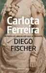 Carlota Ferreria: retrato de una mujer que se inventó vignette
