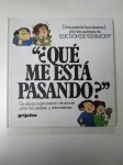 "¿Qué me está pasando?" vignette