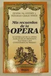 Mis recuerdos de la ópera vignette